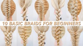 10 Basic Braids For Beginners  How To Braid Hair ⭐️ Cute amp Easy Everyday Hairstyles ⭐️ [upl. by Brodench]