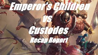 Custodes vs Emperors Children New Index Battle Report Warhammer 40k [upl. by Perceval]