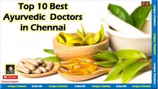 Top 10 Best Ayurvedic Doctors in Chennai  Unique Creators [upl. by Anire]