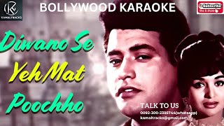 diwano se ye mat poocho lyrical vdo karaoke by shahid kamalkaraoke [upl. by Htebiram]