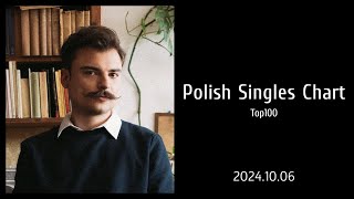 Polish Singles Chart  Top 100  20241006 [upl. by Yates455]