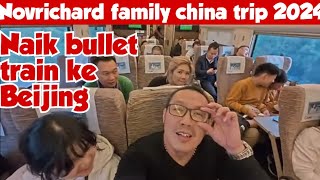 Novrichard familys china trip oktober 2024 part 07 chinatrip [upl. by Tarsuss]