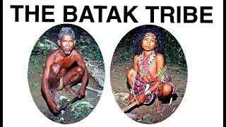 The Batak Tribe [upl. by Lipson]