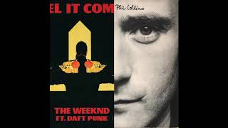 I Feel It Coming In The Air Tonight – The Weeknd vs Phil Collins [upl. by Woodson]