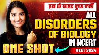 All Disorders of Biology NCERT in One Shot  NEET 2024  Seep Pahuja [upl. by Jurgen]