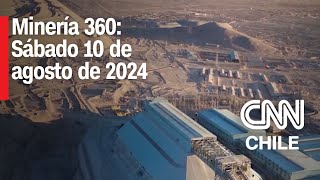 Retos de la industria minera en Chile Sostenibilidad y tecnología  Minería 360 [upl. by Ateuqirne]