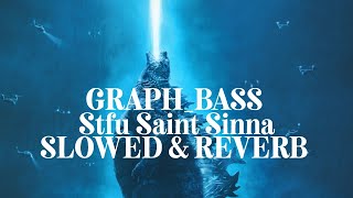 Song Stfu Saint Sinna slowed amp reverb [upl. by Anilecram]