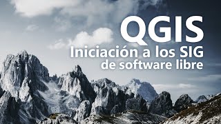 Curso de QGIS Iniciación a los SIG de software libre [upl. by Hardner373]