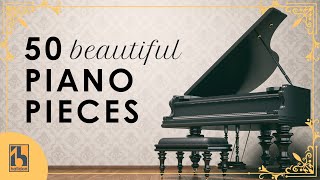 50 Most Beautiful Classical Piano Pieces [upl. by Socem7]