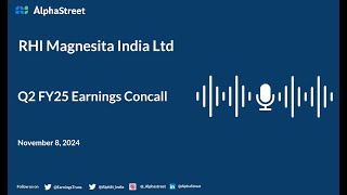 RHI Magnesita India Ltd Q2 FY202425 Earnings Conference Call [upl. by Rabma555]