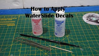 How to Apply Waterslide Decals Using Micro Sol and Set [upl. by Abdulla]