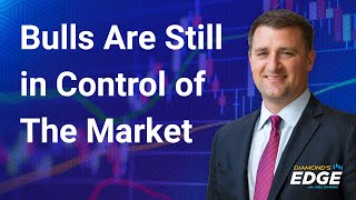 Bulls Are Still in Control of The Market [upl. by Sokim]