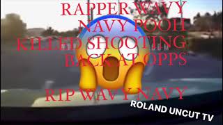 RAPPER WAVY NAVY POOH SHOOTING BACK RIGHT BEFORE HE GOT KILLED RIP WAVY NAVY [upl. by Annayi977]