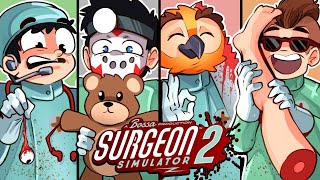 4 DOCTORS 1 PATIENT  Surgeon Simulator 2 coop [upl. by Revned]