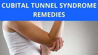 Cubital Tunnel Syndrome Remedies [upl. by Brawley]