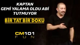 Cem Yılmaz  Kaptan gemi yalama oldu abi tutmuyor [upl. by Ahsetra807]