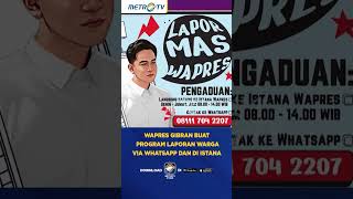 Wapres Gibran Buat Program Khusus Laporan Warga di Whatsapp dan di Istana shorts [upl. by Adnovad]