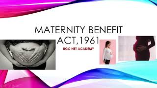 MATERNITY BENEFIT ACT 1961 IN TAMILMATERNITY BENEFIT ACT IN TAMIL WITH AMENDMENTSLABOUR LAW [upl. by Akcimat397]