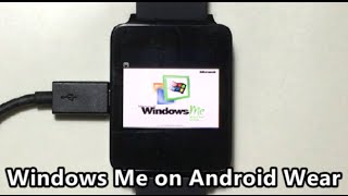 Windows Me on Android Wear [upl. by Gleason981]