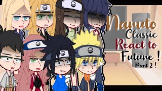 Naruto react to the future   Naruto shippuuden spoiler   part 2 [upl. by Ru]