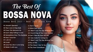 Best Bossa Nova Popular Songs Playlist  New Bossa Nova Covers 2023 [upl. by Emolas784]