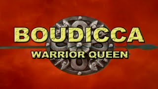 Boudicca Warrior Queen [upl. by Ertnod973]