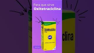 Oxitetraciclina para que sirve 💊  ForoTube [upl. by Ahseyt440]