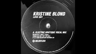 Kristine Blond  Love Shy Electric Boutique Vocal Mix 2000 [upl. by Kimble]