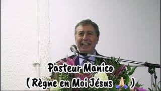 Pasteur Manico  Règne en Moi Jésus 🙏🏻 [upl. by Eduam81]