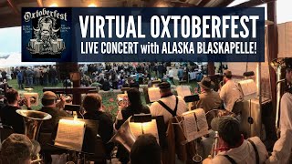 6th Annual Virtual Oxtoberfest  Live Concert wAlaska Blaskapelle [upl. by Cowden]