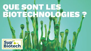 Que sont les Biotechnologies [upl. by Susie]