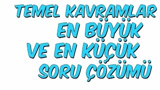 TEMEL KAVRAMLAR EN BÜYÜK amp EN KÜÇÜK Soru Çözümü  YGS Kampı 16 1 [upl. by Jobie509]