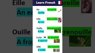 Mastering French PronunciationUnique Sounds of ILLE EILLEOUILLE EUILLE amp AILLE shorts french [upl. by Annadroj170]