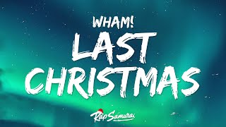 Wham  Last Christmas 🎄 Lyrics [upl. by Arais]