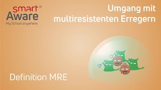 Multiresistente Keime und Erreger  Überblick zu MRE  Hauswirtschaft und Küche  smartAware [upl. by Brigit]