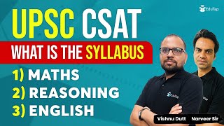 CSAT Syllabus UPSC  Maths Syllabus CSAT  Reasoning Syllabus CSAT  English Syllabus CSAT  EduTap [upl. by Kcod959]