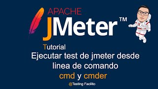 19 Tutorial Apache JMeter  Ejecutar test de jmeter desde linea de comando cmd y cmder [upl. by Atoiyanap]