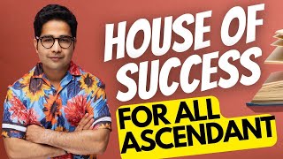 House of Success  For all Ascendant NipoonJoshi [upl. by Emylee]