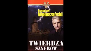 AUDIOBOOK Bogusław Wołoszański  Twierdza Szyfrów AUDIOBOOK PO POLSKU [upl. by Notac112]