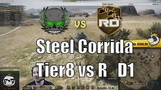 Steel Corrida  Odem Mortis  Tier 8  vs RD1 [upl. by Cynthy]