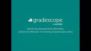 Advanced Gradescope Workshop for Existing Users [upl. by Hallett]