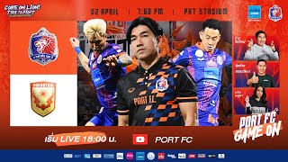 LIVE  PORT FC vs SUKHOTHAI FC  THAI LEAGUE 1 202324  PORT FC GAME ON [upl. by Kcaj]