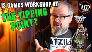 Is Games Workshop at the TIPPING POINT [upl. by Yenhpad]