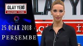 Olay Yeri  Balçiçek İlter  25 OCAK 2018 104 BÖLÜM TEK PARÇA [upl. by Inuat]