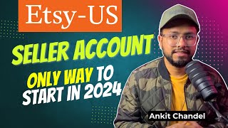 How to Create Seller Account on Etsy USA from India in 2024 [upl. by Zetrom]