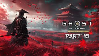 Ghost of Tsushima Directors Cut  Ps5 Story Mode Gameplay  Part 10 [upl. by Etsirhc]