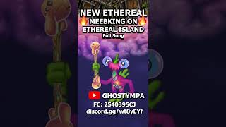 MEEBKIN  Ethereal Island New Ethereal My Singing Monsters shorts [upl. by Eisenberg902]