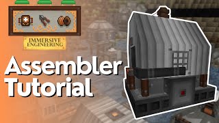 Assembler Full Tutorial  Immersive Engineering [upl. by Anoy]