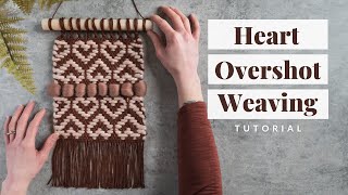 Heart Overshot Weaving Valentines Woven Wall Hanging [upl. by Wahl]