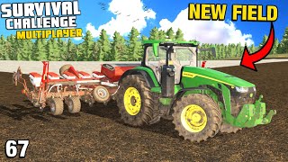 CREATING A NEW FIELD FROM SRATCH Survival Challenge Multiplayer COOP FS22 Ep 67 [upl. by Starr381]